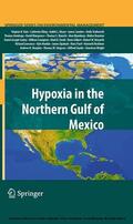 Dale / Kling / Meyer |  Hypoxia in the Northern Gulf of Mexico | eBook | Sack Fachmedien