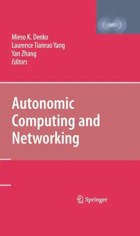 Zhang / Denko |  Autonomic Computing and Networking | eBook | Sack Fachmedien