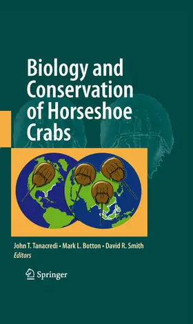 Tanacredi / Smith / Botton |  Biology and Conservation of Horseshoe Crabs | eBook | Sack Fachmedien