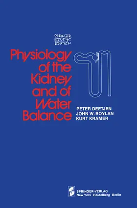 Deetjen / Boylan / Kramer |  Physiology of the Kidney and of Water Balance | Buch |  Sack Fachmedien