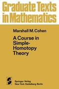 Cohen |  A Course in Simple-Homotopy Theory | Buch |  Sack Fachmedien