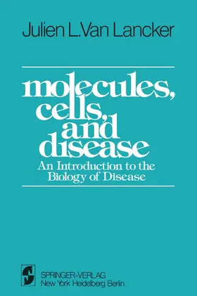 VanLancker |  Molecules, Cells, and Disease | Buch |  Sack Fachmedien