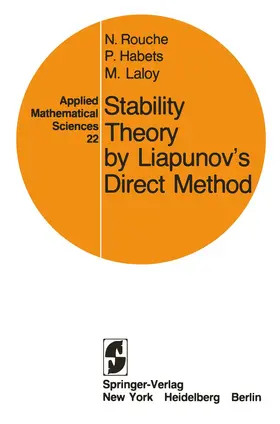 Rouche / Laloy / Habets |  Stability Theory by Liapunov's Direct Method | Buch |  Sack Fachmedien