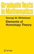 Whitehead |  Elements of Homotopy Theory | Buch |  Sack Fachmedien
