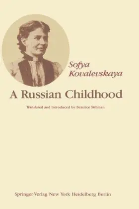 Kovalevskaya / Stillman |  A Russian Childhood | Buch |  Sack Fachmedien