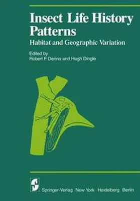 Denno / Dingle |  Insect Life History Patterns | Buch |  Sack Fachmedien