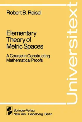 Reisel | Elementary Theory of Metric Spaces | Buch | 978-0-387-90706-2 | www.sack.de