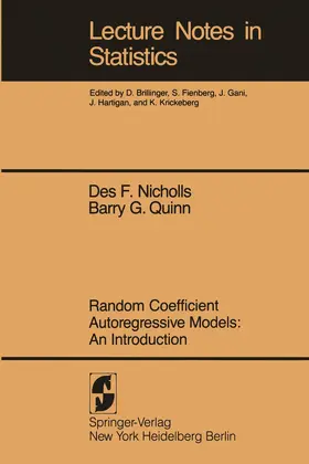 Nicholls / Quinn |  Random Coefficient Autoregressive Models: An Introduction | Buch |  Sack Fachmedien