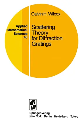 Wilcox |  Scattering Theory for Diffraction Gratings | Buch |  Sack Fachmedien