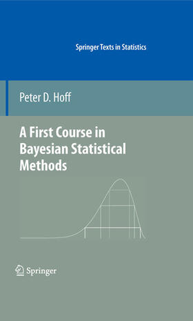 Hoff |  A First Course in Bayesian Statistical Methods | eBook | Sack Fachmedien