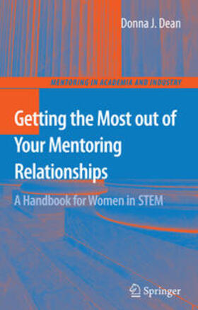 Dean | Getting the Most Out of Your Mentoring Relationships | Buch | 978-0-387-92408-3 | sack.de