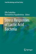 Papadimitriou / Tsakalidou |  Stress Responses of Lactic Acid Bacteria | Buch |  Sack Fachmedien