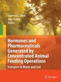Shore / Pruden |  Hormones and Pharmaceuticals Generated by Concentrated Animal Feeding Operations | Buch |  Sack Fachmedien