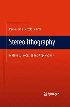 Bártolo |  Stereolithography | Buch |  Sack Fachmedien