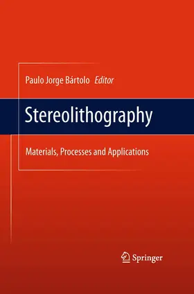 Bártolo |  Stereolithography | eBook | Sack Fachmedien