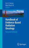Hansen / Roach / Roach III |  Handbook of Evidence-Based Radiation Oncology | Buch |  Sack Fachmedien