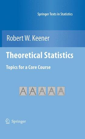 Keener | Theoretical Statistics | Buch | 978-0-387-93838-7 | sack.de