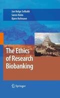Solbakk / Holm / Hofmann |  The Ethics of Research Biobanking | Buch |  Sack Fachmedien