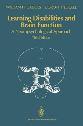 Gaddes / Edgell | Learning Disabilities and Brain Function | Buch | 978-0-387-94041-0 | sack.de
