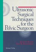 Rader / Rosenshein |  Ultrasonic Surgical Techniques for the Pelvic Surgeon | Buch |  Sack Fachmedien