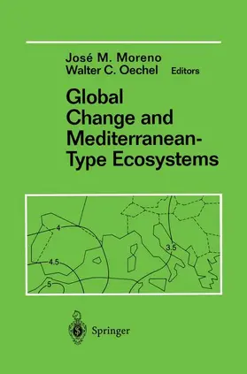 Oechel / Moreno |  Global Change and Mediterranean-Type Ecosystems | Buch |  Sack Fachmedien