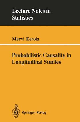 Eerola |  Probabilistic Causality in Longitudinal Studies | Buch |  Sack Fachmedien