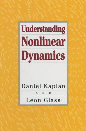 Glass / Kaplan | Understanding Nonlinear Dynamics | Buch | 978-0-387-94440-1 | sack.de