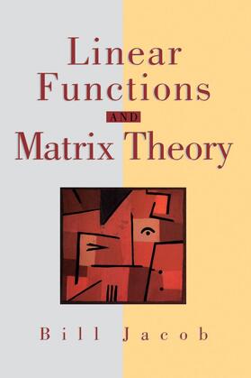 Jacob |  Linear Functions and Matrix Theory | Buch |  Sack Fachmedien