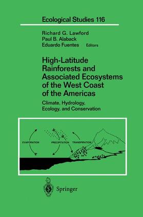 Lawford / Fuentes / Alaback | High-Latitude Rainforests and Associated Ecosystems of the West Coast of the Americas | Buch | 978-0-387-94487-6 | sack.de