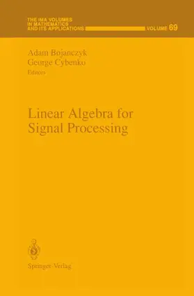 Cybenko / Bojanczyk |  Linear Algebra for Signal Processing | Buch |  Sack Fachmedien