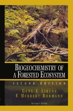 Likens / Bormann | Biogeochemistry of a Forested Ecosystem | Buch | 978-0-387-94502-6 | www.sack.de