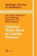 Andersen / Keiding / Borgan |  Statistical Models Based on Counting Processes | Buch |  Sack Fachmedien
