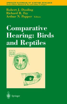 Fay / Dooling | Comparative Hearing: Birds and Reptiles | Buch | 978-0-387-94684-9 | sack.de