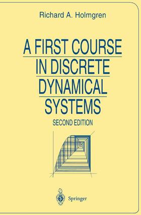 Holmgren | A First Course in Discrete Dynamical Systems | Buch | 978-0-387-94780-8 | sack.de