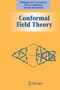 Francesco / Senechal / Mathieu |  Conformal Field Theory | Buch |  Sack Fachmedien