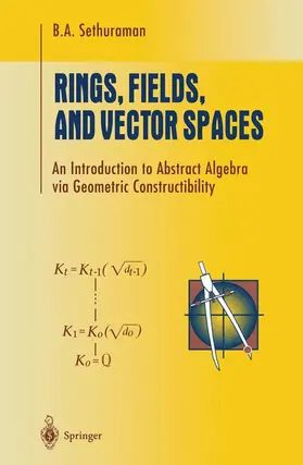Sethuraman |  Rings, Fields, and Vector Spaces | Buch |  Sack Fachmedien