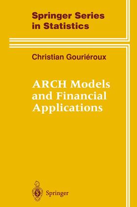 Gourieroux | ARCH Models and Financial Applications | Buch | 978-0-387-94876-8 | sack.de