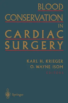 Krieger / Isom |  Blood Conservation in Cardiac Surgery | Buch |  Sack Fachmedien