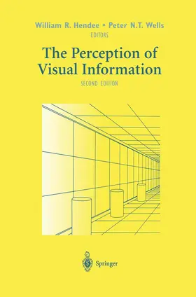 Hendee / Wells |  The Perception of Visual Information | Buch |  Sack Fachmedien