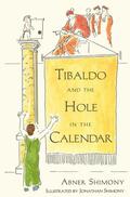 Shimony |  Tibaldo and the Hole in the Calendar | Buch |  Sack Fachmedien