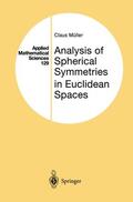 Müller |  Analysis of Spherical Symmetries in Euclidean Spaces | Buch |  Sack Fachmedien