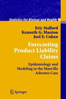 Stallard / Manton / Cohen | Forecasting Product Liability Claims | Buch | 978-0-387-94987-1 | sack.de