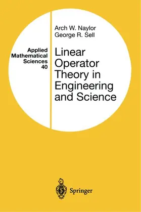 Sell / Naylor |  Linear Operator Theory in Engineering and Science | Buch |  Sack Fachmedien