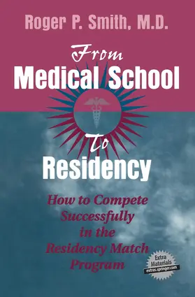 Smith |  From Medical School to Residency | Buch |  Sack Fachmedien