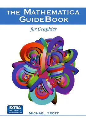 Trott |  The Mathematica GuideBook for Graphics | Buch |  Sack Fachmedien