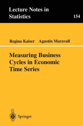Maravall / Kaiser |  Measuring Business Cycles in Economic Time Series | Buch |  Sack Fachmedien