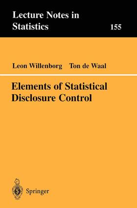 Waal / Willenborg |  Elements of Statistical Disclosure Control | Buch |  Sack Fachmedien
