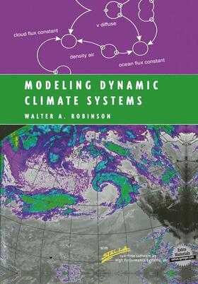 Robinson | Modeling Dynamic Climate Systems | Buch | 978-0-387-95134-8 | sack.de