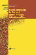 Dupuis / Kushner |  Numerical Methods for Stochastic Control Problems in Continuous Time | Buch |  Sack Fachmedien