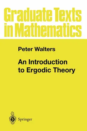 Walters |  An Introduction to Ergodic Theory | Buch |  Sack Fachmedien